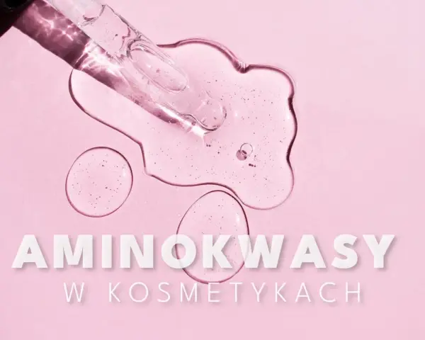 Kropla serum z pipety na różowym tle. Tekst: AMINOKWASY W KOSMETYKACH.